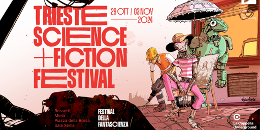 L'immagine futuristica è la locandina dell'evento del trieste sciencw fiction festival