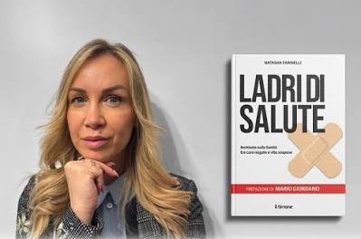 Sanità sotto accusa: “Ladri di salute”, l’inchiesta che denuncia un sistema che esclude i più fragili. Il 22 settembre a Salerno la presentazione del libro di Natasha Farinelli.
